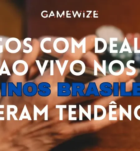 Jogos com dealers ao vivo nos Cassinos Brasileiros lideram tendências nos cassinos online brasileiros em 2024