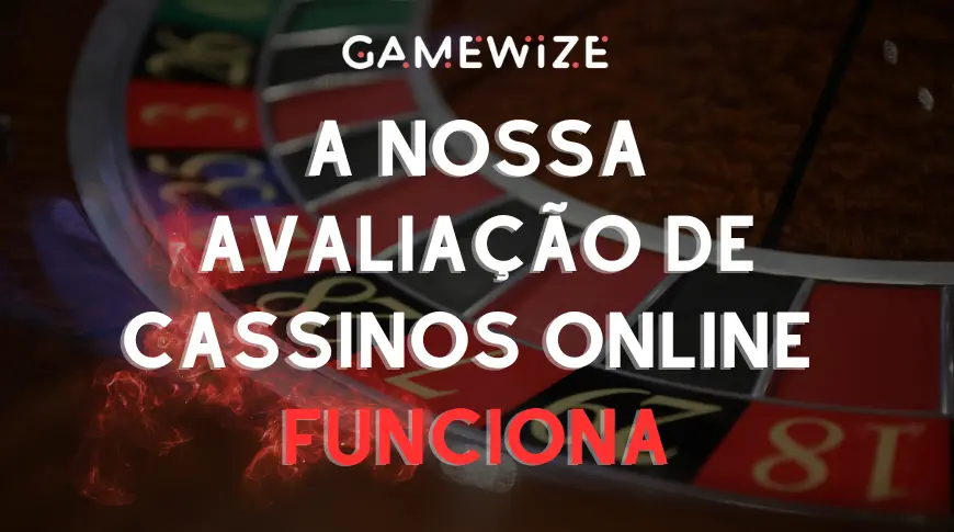 Nossa Avaliação de Cassinos Online Funciona - Imagem de fundo de uma roleta de cassino e as palavras A nossa Avaliação de cassinos funciona